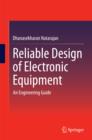 Reliable Design of Electronic Equipment : An Engineering Guide - eBook