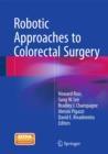 Robotic Approaches to Colorectal Surgery - Book
