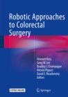 Robotic Approaches to Colorectal Surgery - eBook