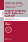 Computational Science and Its Applications - ICCSA 2014 : 14th International Conference, Guimaraes, Portugal, June 30 - July 3, 204, Proceedings, Part V - Book