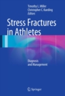 Stress Fractures in Athletes : Diagnosis and Management - eBook