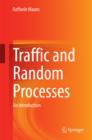 Traffic and Random Processes : An Introduction - eBook