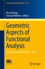Geometric Aspects of Functional Analysis : Israel Seminar (GAFA) 2011-2013 - eBook