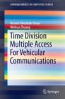 Time Division Multiple Access For Vehicular Communications - eBook