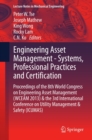 Engineering Asset Management - Systems, Professional Practices and Certification : Proceedings of the 8th World Congress on Engineering Asset Management (WCEAM 2013) & the 3rd International Conference - eBook