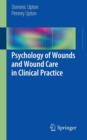 Psychology of Wounds and Wound Care in Clinical Practice - Book