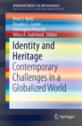 Identity and Heritage : Contemporary Challenges in a Globalized World - eBook