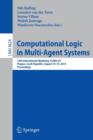 Computational Logic in Multi-Agent Systems : 15th International Workshop, CLIMA XV, Prague, Czech Republic, August 18-19, 2014, Proceedings - Book
