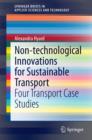 Non-technological Innovations for Sustainable Transport : Four Transport Case Studies - eBook