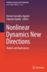 Nonlinear Dynamics New Directions : Models and Applications - eBook