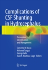 Complications of CSF Shunting in Hydrocephalus : Prevention, Identification, and Management - eBook
