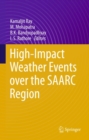 High-Impact Weather Events over the SAARC Region - eBook