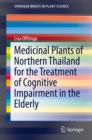 Medicinal Plants of Northern Thailand for the Treatment of Cognitive Impairment in the Elderly - eBook