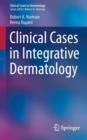 Clinical Cases in Integrative Dermatology - Book