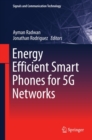 Energy Efficient Smart Phones for 5G Networks - eBook
