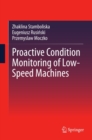 Proactive Condition Monitoring of Low-Speed Machines - eBook