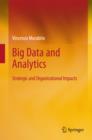 Big Data and Analytics : Strategic and Organizational Impacts - eBook