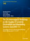 The 1st International Workshop on the Quality of Geodetic Observation and Monitoring Systems (QuGOMS'11) : Proceedings of the 2011 IAG International Workshop, Munich, Germany April 13-15, 2011 - eBook