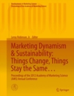 Marketing Dynamism & Sustainability: Things Change, Things Stay the Same... : Proceedings of the 2012 Academy of Marketing Science (AMS) Annual Conference - eBook