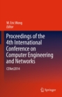 Proceedings of the 4th International Conference on Computer Engineering and Networks : CENet2014 - eBook