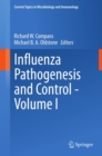 Influenza Pathogenesis and Control - Volume I - eBook