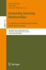 Governing Sourcing Relationships. A Collection of Studies at the Country, Sector and Firm Level : 8th Global Sourcing Workshop 2014, Val d'Isere, France, March 23-26, 2014, Revised Selected Papers - eBook
