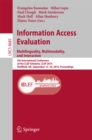 Information Access Evaluation -- Multilinguality, Multimodality, and Interaction : 5th International Conference of the CLEF Initiative, CLEF 2014, Sheffield, UK, September 15-18, 2014, Proceedings - eBook
