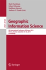 Geographic Information Science : 8th International Conference, GIScience 2014, Vienna Austria, September 24-26, 2014, Proceedings - eBook