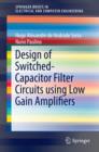 Design of Switched-Capacitor Filter Circuits using Low Gain Amplifiers - eBook