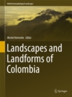 Landscapes and Landforms of Colombia - eBook