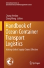Handbook of Ocean Container Transport Logistics : Making Global Supply Chains Effective - eBook