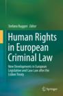 Human Rights in European Criminal Law : New Developments in European Legislation and Case Law after the Lisbon Treaty - eBook