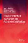 Evidence-Informed Assessment and Practice in Child Welfare - eBook