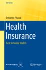 Health Insurance : Basic Actuarial Models - eBook