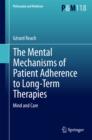 The Mental Mechanisms of Patient Adherence to Long-Term Therapies : Mind and Care - eBook