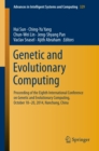 Genetic and Evolutionary Computing : Proceeding of the Eighth International Conference on Genetic and Evolutionary Computing, October 18-20, 2014, Nanchang, China - eBook