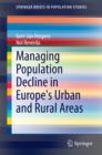 Managing Population Decline in Europe's Urban and Rural Areas - eBook