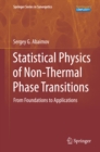 Statistical Physics of Non-Thermal Phase Transitions : From Foundations to Applications - eBook