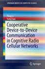 Cooperative Device-to-Device Communication in Cognitive Radio Cellular Networks - eBook