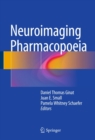 Neuroimaging Pharmacopoeia - eBook