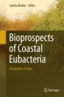 Bioprospects of Coastal Eubacteria : Ecosystems of Goa - eBook