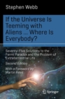 If the Universe Is Teeming with Aliens ... WHERE IS EVERYBODY? : Seventy-Five Solutions to the Fermi Paradox and the Problem of Extraterrestrial Life - Book