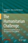 The Humanitarian Challenge : 20 Years European Network on Humanitarian Action (NOHA) - eBook