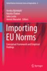 Importing EU Norms : Conceptual Framework and Empirical Findings - eBook