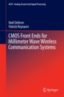 CMOS Front Ends for Millimeter Wave Wireless Communication Systems - eBook