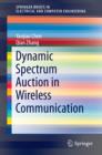 Dynamic Spectrum Auction in Wireless Communication - eBook