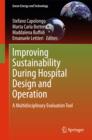 Improving Sustainability During Hospital Design and Operation : A Multidisciplinary Evaluation Tool - eBook