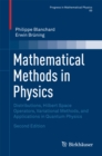 Mathematical Methods in Physics : Distributions, Hilbert Space Operators, Variational Methods, and Applications in Quantum Physics - eBook