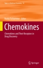 Chemokines : Chemokines and Their Receptors in Drug Discovery - eBook