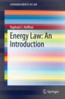 Energy Law: An Introduction - eBook